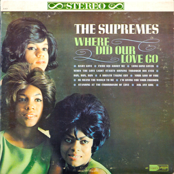 The Supremes: Where Did Our Love Go (1964)